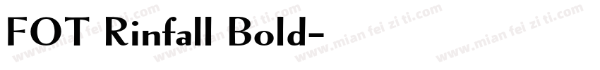 FOT Rinfall Bold字体转换